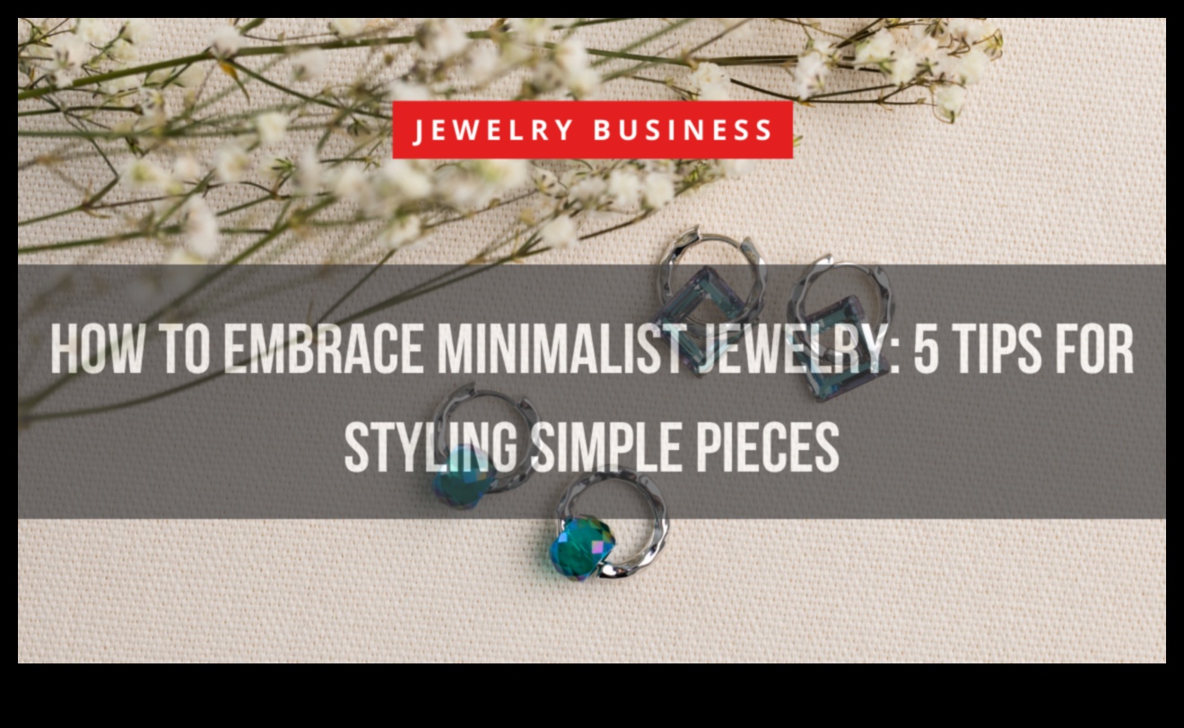 Smalki apgalvojumi: aptveriet vienkāršību ar minimālisma dārgakmeņiem